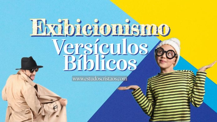 versiculos-na-biblia-exibicionismo